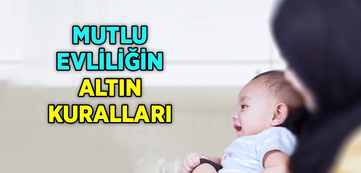 Mutlu Evliliğin Altın Kuralları