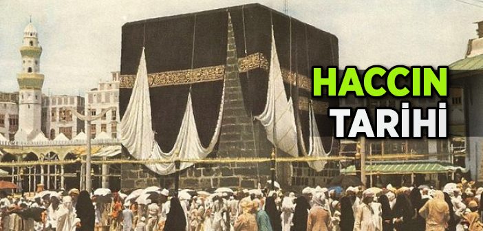 İslam'da Hac İbadetinin Tarihi