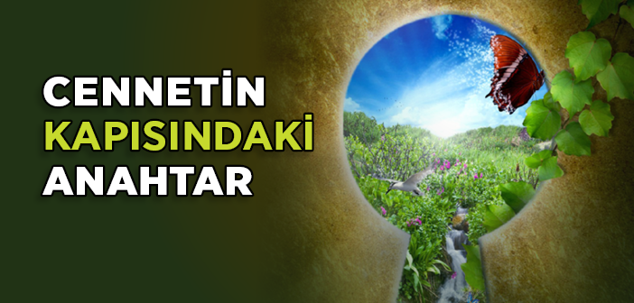 Cennetin Kapısındaki Anahtar