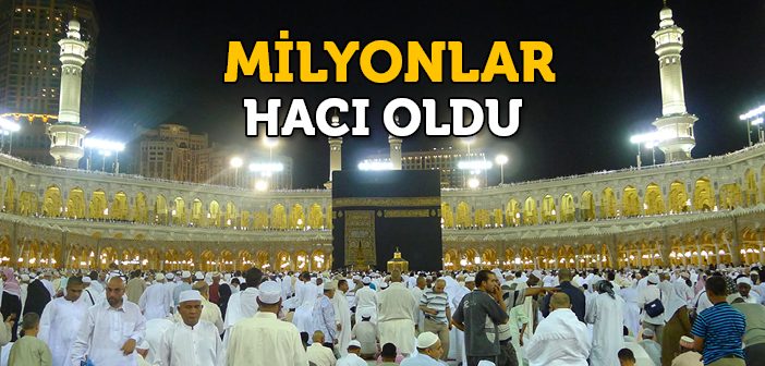 1 Milyon 862 Bin Müslüman Hacı Oldu