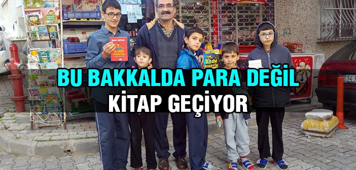 Bu Bakkalda Para Değil Kitap Geçiyor