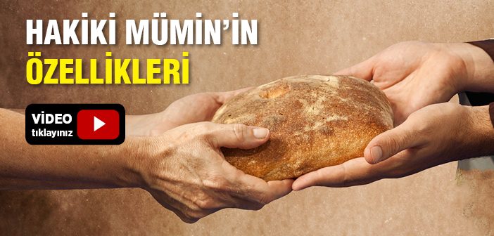 Hakiki Mümin Nasıl Olmalı?