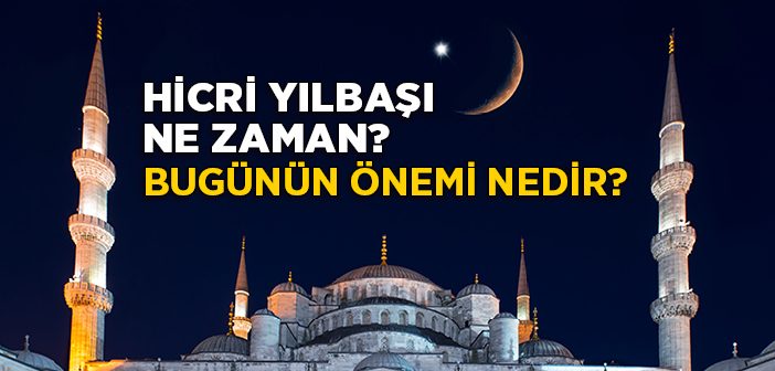 2017 Hicri Yılbaşı Ne Zaman?