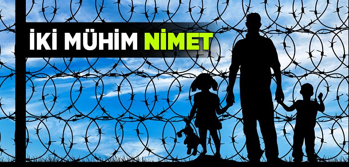 İki Mühim Nîmet