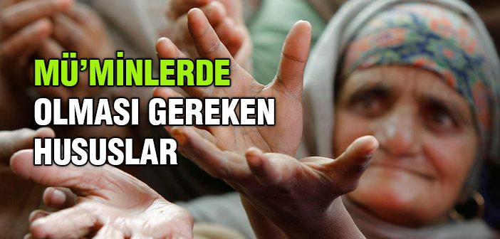 Mü'minlerde Olması Gereken Hususlar