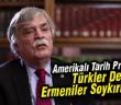 Ermeniler Osmanlı'ya İhanet Etti