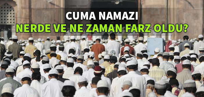 Cuma Namazının Farz Olmasının Şartları?