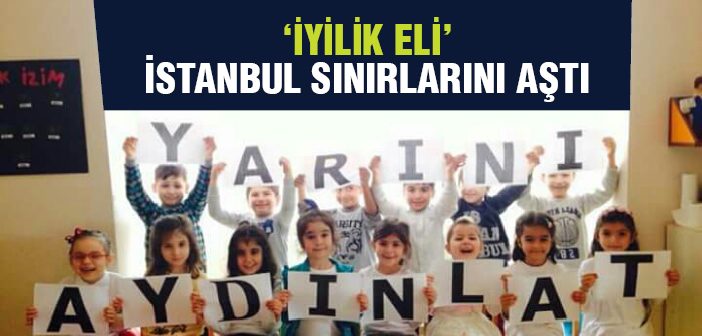 'iyilik Eli' İstanbul Sınırlarını Aştı
