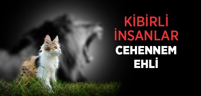 Kibirli İnsanlar Cehennem Ehli