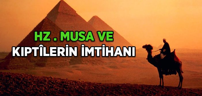 Hz. Musa ve Kıptîler