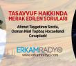 Osman Nuri Topbaş Hocaefendi Tasavvuf Sorularını Cevaplıyor!