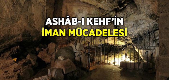 Ashab-ı Kehf Kimdir?