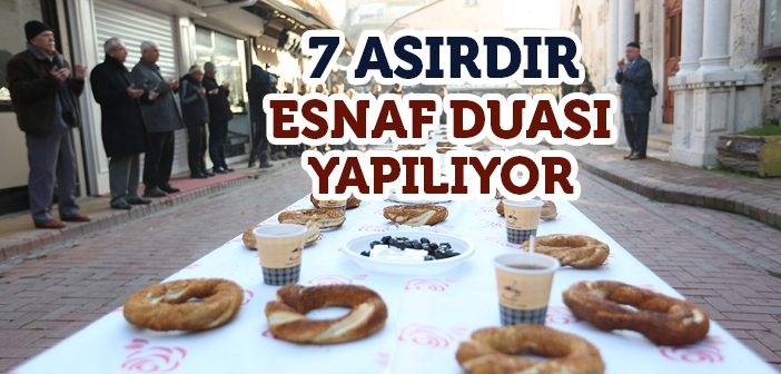 7 Asırdır 'esnaf Duası' Yapılıyor