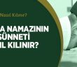 Cuma Namazının İlk Sünneti Nasıl Kılınır?