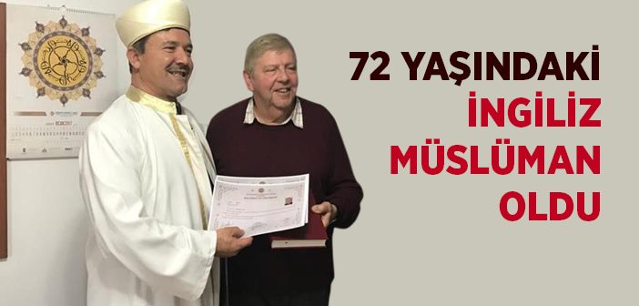 72 Yaşındaki İngiliz Müslüman Oldu