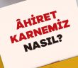 Âhirete Hazır Mıyız?