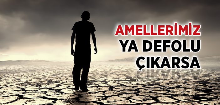 Amellerde Niyet ve İhlâs