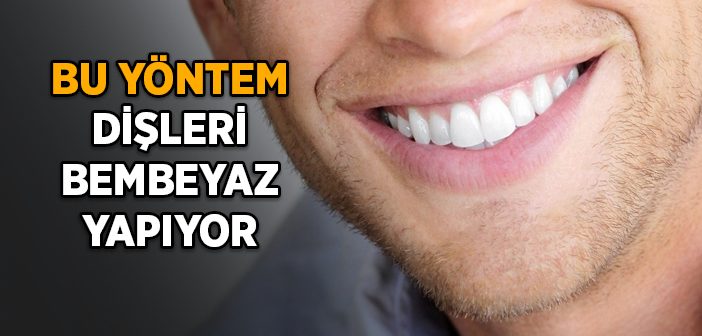 Dişleri Bembeyaz Yapıyor