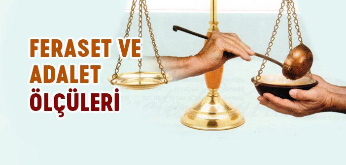 Feraset ve Adalet Ölçüleri