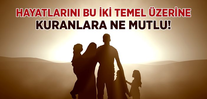 Müslümanın Hayatında İki Temel Şiar