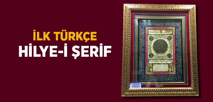 İlk Türkçe Hilye-i Şerif Yazıldı