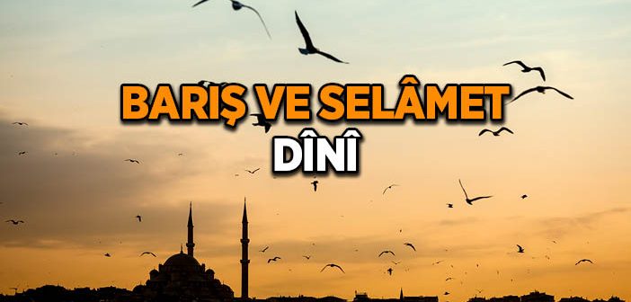 İslam Ne Dinidir?