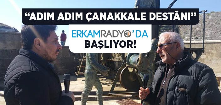 Erkam Radyo'da Çanakkale Programı Başlıyor!