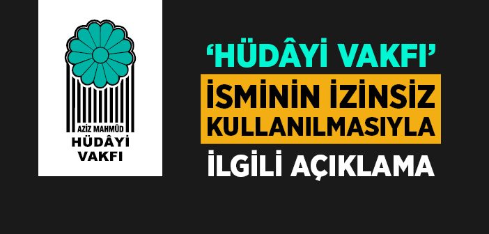 Hüdâyi Vakfı'nda Basın Açıklaması