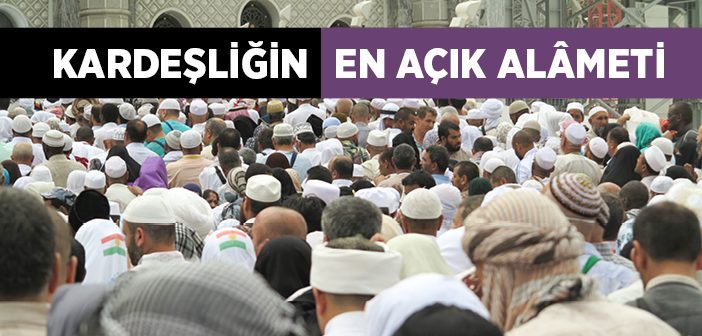 İslam Kardeşliği Nedir?