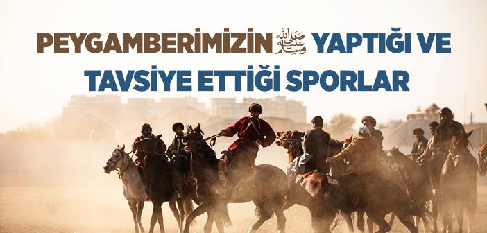 Peygamberimizin Tavsiye Ettiği Sporlar