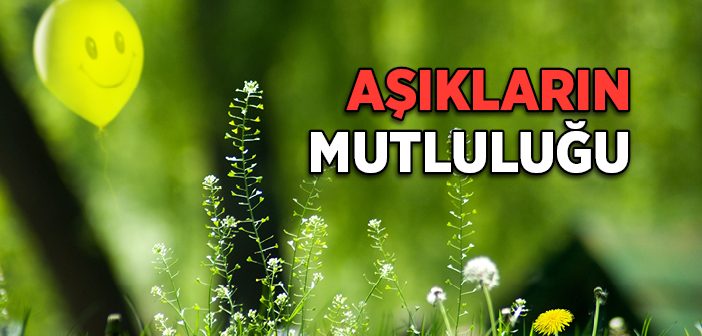 Aşıkların Mutluluğu