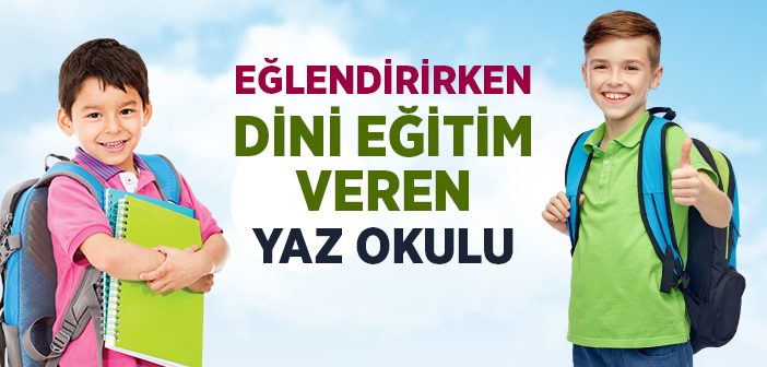 8-13 Yaşına Özel Yaz Okulu