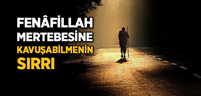 İki Dünya Saadetine Kavuşabilmenin Yolu