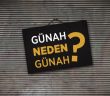 Günah Nedir? Günah ve Suç Arasındaki Fark Nedir?