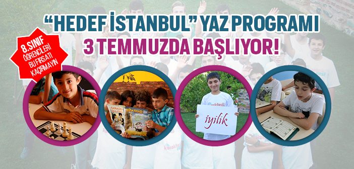 Hedef İstanbul Yaz Programı Başlıyor!