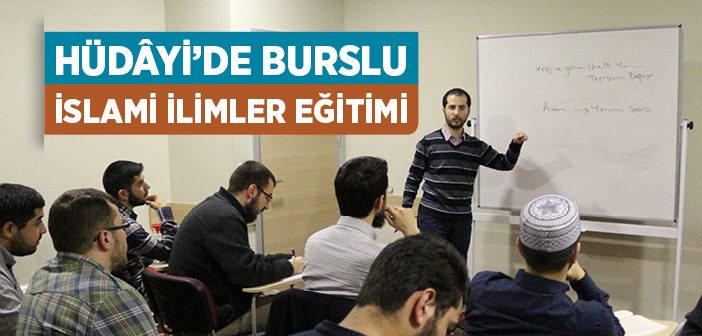 Hüdâyi’de Burslu İslami İlimler Eğitimi