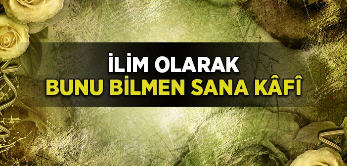 Bâyezidi Bistami Hazretlerinin Sözleri