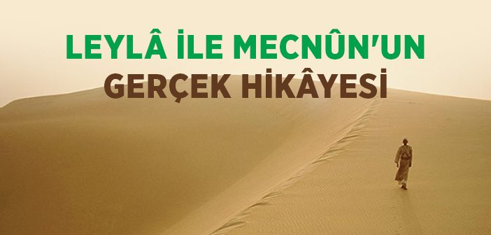 Leyla ve Mecnun Hikayesi