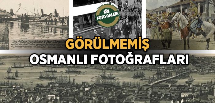 New York Kütüphanesi'nden Görülmemiş Osmanlı Fotoğrafları