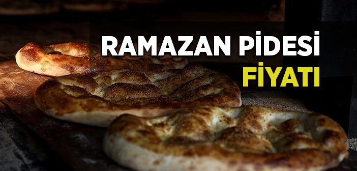 Ramazan Pidesi Ne Kadar?