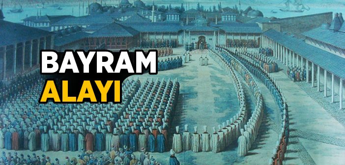 Osmanlı'da Bayram Merasimi