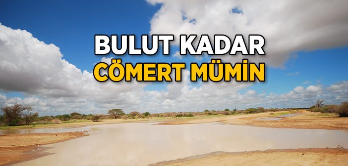 Bulut Kadar Cömert Mümin