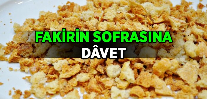 Fakirin Sofrasına Davet