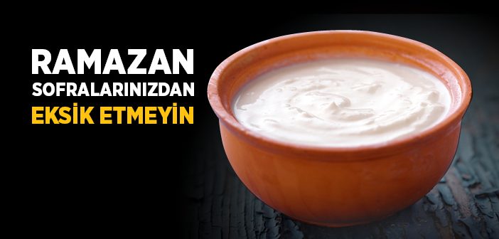 Ramazan'da Yoğurt Yemenin Faydaları