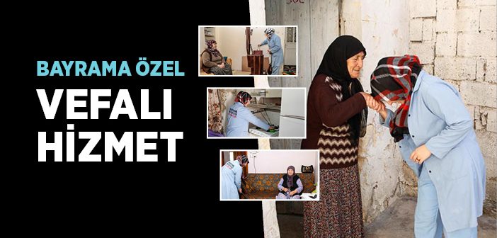 Belediyeden Bayrama Özel Vefalı Hizmet