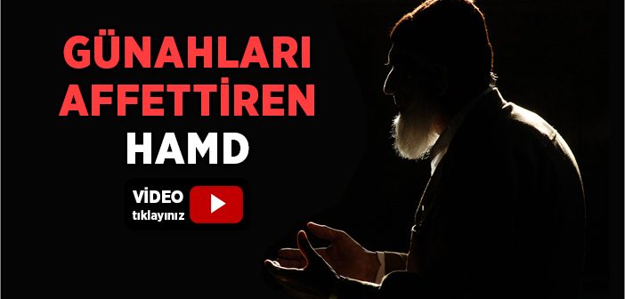 Günahları Affettiren Hamd