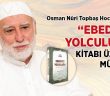 Osman Nûri Topbaş Hocaefendi İle Ebediyet Yolculuğu Kitabı Üzerine Mülâkat