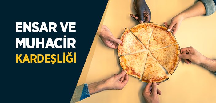 Ensar ve Muhacir Kardeşliği