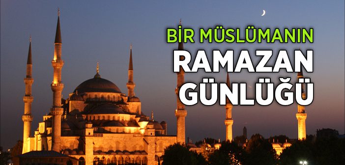 Müslümanın Ramazan Günlüğü