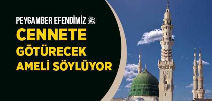 Cennete Götürecek Amel